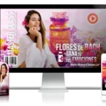 100 Flores de bach – sana tu alma y tus emociones.